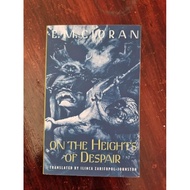 On The Heights of Despair by E. M. Cioran