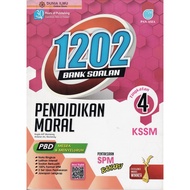 Buku Latihan Tingkatan 4: 1202 BANK SOALAN PENDIDIKAN MORAL TINGKATAN 4 KSSM