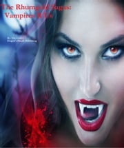 The Rhumgold Sagas: Vampires R Us Tim Conley
