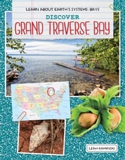 Discover Grand Traverse Bay Leah Kaminski