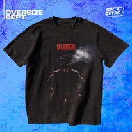 [240 GSM - OVERSIZED EDITION] - MOVIE- DJANGO UNCHAINED - 240GSM 100% COTTON TEE - HIGH QUALITY DTF 
