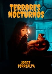 Terrores Nocturnos, el podcast (primera temporada) Jorge Torrealta