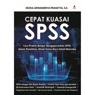 Gramedia - Quickly Master SPSS: A Practical Way to Learn to Operate SPSS