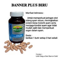 Banner Plus Biru 60 Kapsul - Doping Sekaligus Rawatan Harian Ayam Aduan Full Power Menambah Stamina 