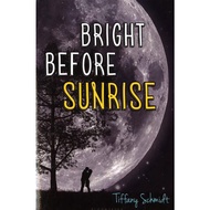 (BBW) Bright Before Sunrise (ISBN: 9780802735027)