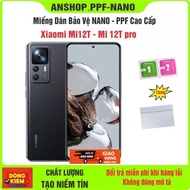NANO - PPF sticker protects Xiaomi Mi12T - Mi 12T pro phones against premium screen breakage