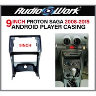 Proton Saga BLM / FLX 2008-2016 (BIG/Besar) 9inci Untuk Android Player Casing PR-057N