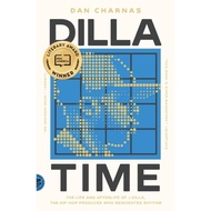[100% Original Books] - Dilla Time - The Life and Afterlife of J Dilla, the H by Dan Charnas (UK edi