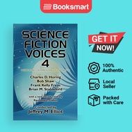 Science Fiction Voices #4: Interviews with Modern Science Fiction Masters - Science Fiction Voices N