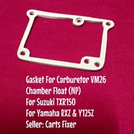 Gasket For Carburetor VM26 Chamber Float (NP)(13251-46010)(55K-14148-00)*Suzuki TXR150/Yamaha RXZ&amp;Y125Z