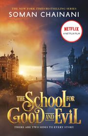 The School for Good and Evil (The School for Good and Evil, Book 1) Soman Chainani