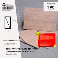 3mm White Oak 3D PVC 1-side laminated plywood (4ft x 8ft) 9420 | DIY board | Timber panel | Papan pe