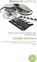 Carolyn Hennesy: General Hospital, Cougar Town, Barbara Rush, Dale Hennesy, Fox News Channel, Americ