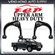 [ FEP ] Toyota Hilux Vigo KUN25 Front Upper Arm , Control Arm Left / Right ( Heavy Duty )