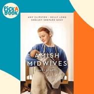 [100% Original Books] - Amish Midwives : Three Stories by Amy Clipston (US edition, paperback)