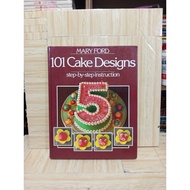 101 Cake Designs by Mary Ford