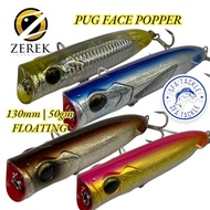 ZEREK PUG FACE POPPER FLOATING 130MM/50GM