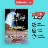Police Custody and Human Right Perspective | Radhika Dwivedi | Paperback | English Edition  | 979888
