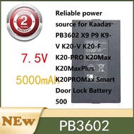 Reliable power source for Kaadas PB3602 X9 P9 K9-V K20-V K20-F K20-PRO K20Max K20MaxPlus K20PROMax S