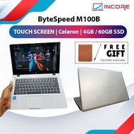 ByteSpeed M100B (Touch Screen) - Intel Celeron N2840 4GB Ram 60GB SSD 11.6" Windows 10 Laptop Murah 