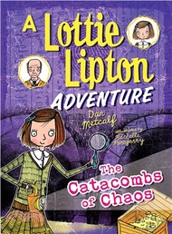 122089.The Catacombs of Chaos ─ A Lottie Lipton Adventure