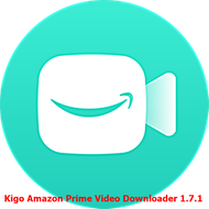 Kigo Amazon Prime Video Downloader 1.7.1 [Pre-Activated] โหลดวิดีโอจาก Prime Video
