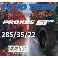 (POSTAGE) 285/35/22 | 285/35R22 TOYO PROXES ST3 NEW CAR TIRES TYRE TAYAR