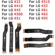 Original Mainboard Flex For LG K22 K41S K42 K50S K51 K51S K52 K61 K62 K92 Main Board Motherboard Connector Flex Cable