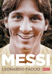 Messi (edición actualizada) Leonardo Faccio