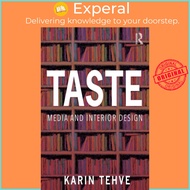 Taste: Media and Interior Design by Karin Tehve (UK edition, paperback)