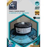 15A CT 55V - 45V pure donut toroid transformer