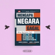 BUKUAKIK - MENGAPA NEGARA GAGAL: Why Nations Fail - Daron Acemoglu dkk (Gramedia)
