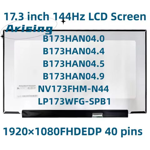 144 HZ Gaming Laptop Screen NV173FHM-N44 B173HAN04.0 LP173WFG-SPB1 B173HAN04.9 B173HAN04.4 B173HAN04