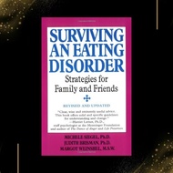 Surviving an Eating Disorder: Strategies for Family and Friends by Michele Siegel