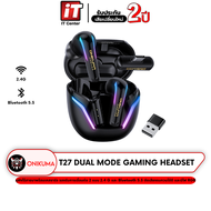 Onikuma T27 Dual Wireless Gaming Earbuds หูฟัง TWS 2 ระบบ 2.4Ghz + Bluetooth 5.3 แสงไฟ RGB