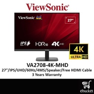 VIEWSONIC VA2708-4K-MHD 27" MONITOR ( 27" IPS 4K UHD / 4MS / 60HZ / SPEAKER / HD MI + DP )