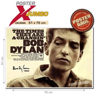 XJumbo BOB DYLAN Poster: THE TIMES THEY ARE A-CHANGIN XJFJP251 - size 51 x 75 cm