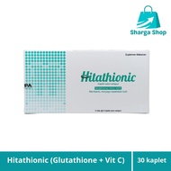 HITATHIONIC BOX 30 KAPLET GLUTATHIONE 500MG + VITAMIN C &amp; VITAMIN E