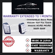 -Disassembled Radio Panel Aircond Vent For Toyota Harrier ACU30 MCU30 2003-2008