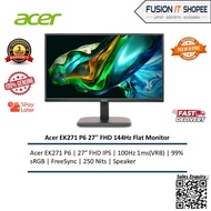Acer EK271 P6 27'' FHD 144Hz Flat Monitor ( Speaker, HDMI, VGA, 3 Yrs Wrty )