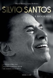 Silvio Santos a biografia Marcia Batista