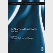 The New Geopolitics of Sport in East Asia