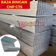 Baja Ringan CNP C75 Kanal C Tebal 0,45 0,50 0,55 0,60 0,65 0,7 0,75