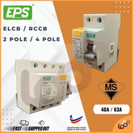 EPS ELCB / RCCB 4 POLE 2 POLE (40A / 63A) CURRENT CIRCUIT BREAKER AUTOMATIC SIRIM APPROVED
