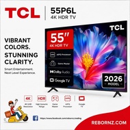 TCL 55" 4K UHD HDR Google TV 2026 55P6L