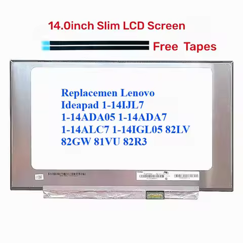 For Lenovo Ideapad 1-14IJL7 1-14ADA05 1-14ADA7 1-14ALC7 1-14IGL05 82LV 82GW 81VU 82R3 Laptop LCD Scr