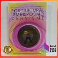 Panduan Pengantar untuk Memahami Postrukturalisme dan Posmodernisme