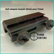 Rell Adapter 22mm ke 11mm Rail adaptor 22mm ke 11mm