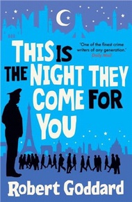 This is the Night They Come For You：Bestselling author of The Fine Art of Invisible Detection