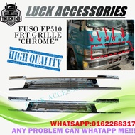 FUSO FP510 FRT GRILLE "CHROME"